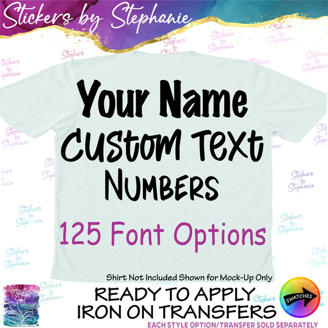 Custom Text Name, Numbers Handwriting Fonts Iron-On Transfer or Sticker