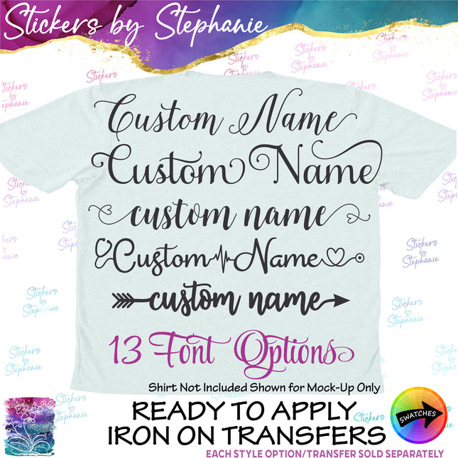 Custom Text Name Swash Fonts Iron-On Transfer or Sticker