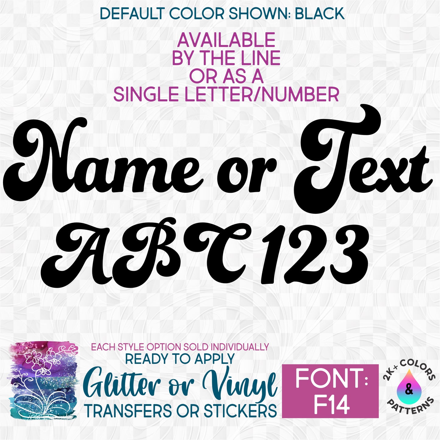 SBS-97-F14 Script Font Custom Lettering Name Text Iron On Transfer or Sticker
