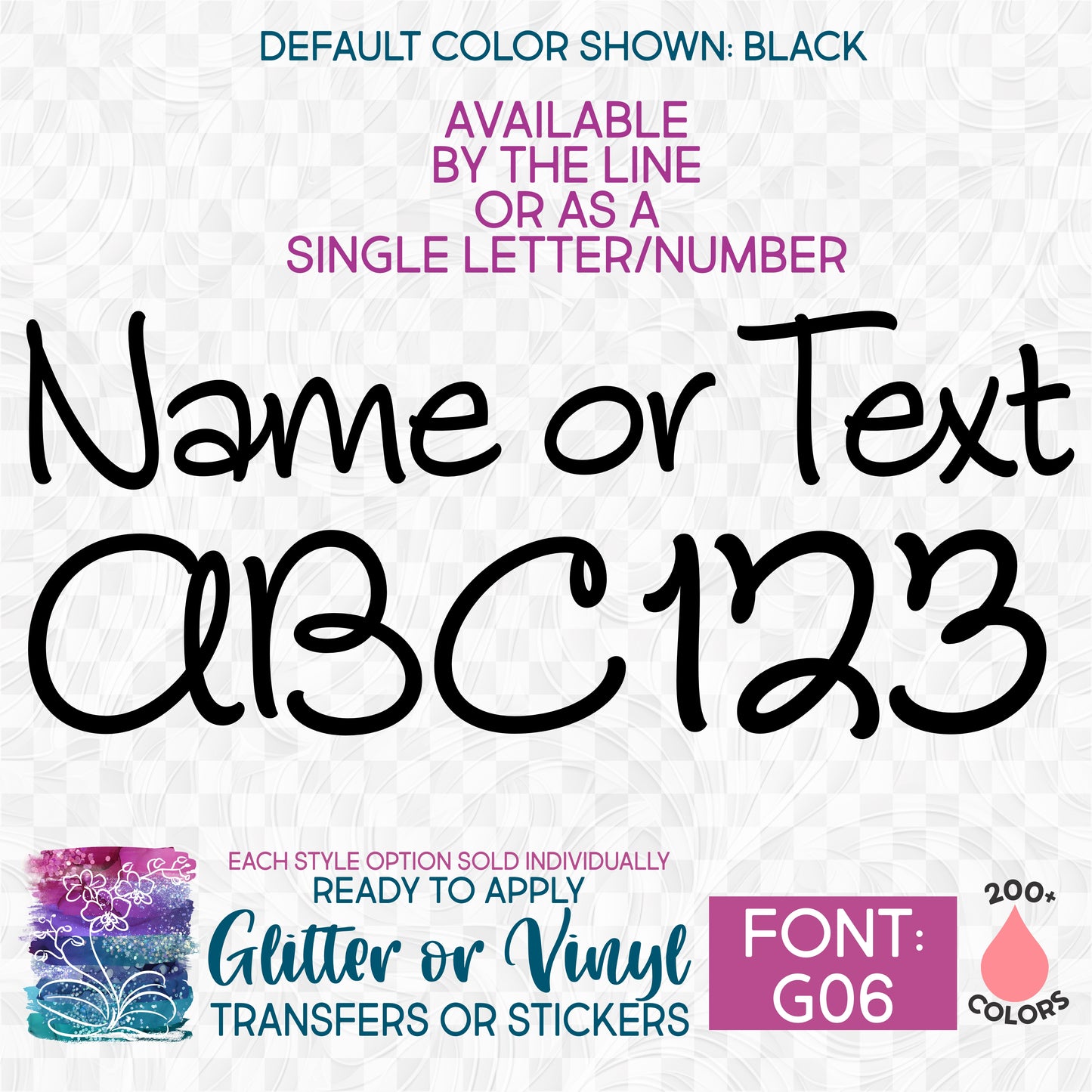 SBS-97-G06 Script Font Custom Lettering Name Text Iron-On Transfer or Sticker