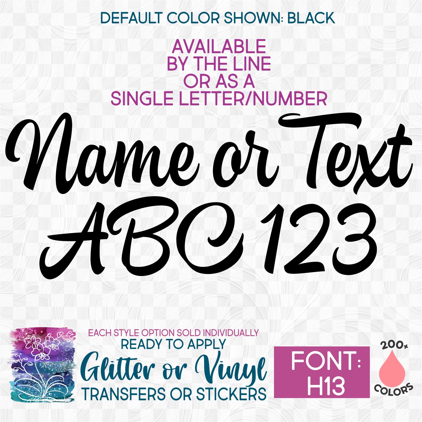 (s097-H13) Script Font Custom Name Text or Single Letter Number Glitter or Vinyl Iron-On Transfer or Sticker