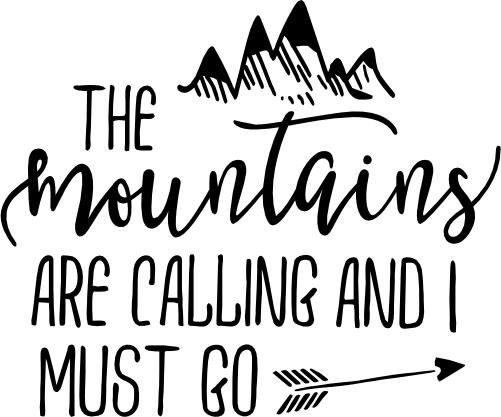 (228-09-1H) The Mountains are Calling and I Must Go