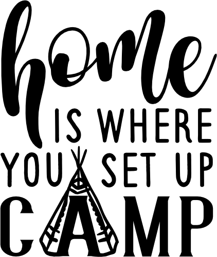 (228-04-N) Home is Where you Setup Camp