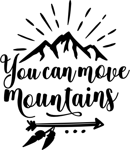 (228-09-1K) She Will Move Mountains, You Can Move Mountains